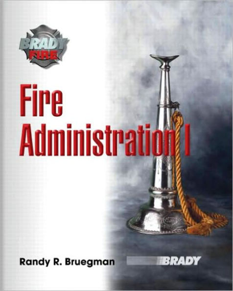 Fire Administration / Edition 1