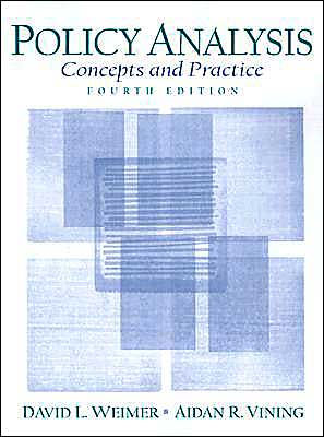 Policy Analysis: Concepts and Practice / Edition 4