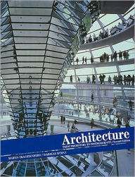 Title: Architecture: From Prehistory to Post Modernity / Edition 2, Author: Marvin Trachtenberg