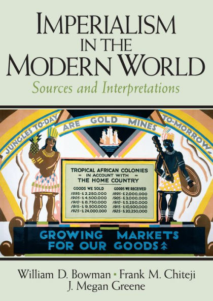 Imperialism in the Modern World: Sources and Interpretations / Edition 1