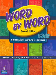 Title: Word by Word Picture Dictionary English/Spanish Edition / Edition 2, Author: Steven Molinsky