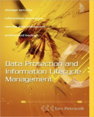 Data Protection And Information Lifecycle Management