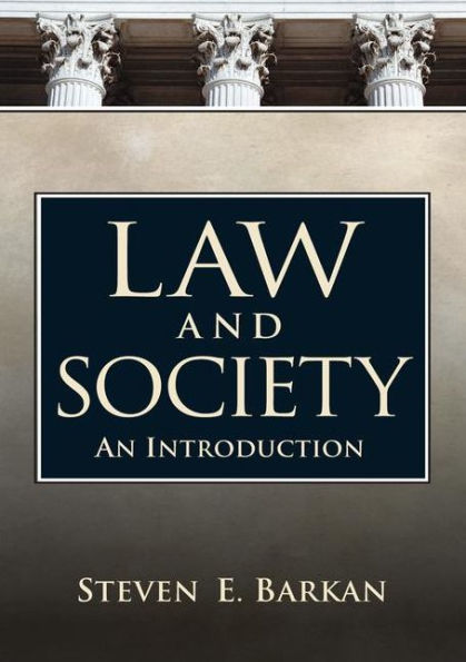 Law and Society: An Introduction / Edition 1