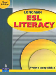 Title: Longman ESL Literacy / Edition 3, Author: Yvonne Nishio