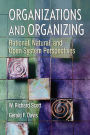 Organizations and Organizing: Rational, Natural, and Open System Perspectives