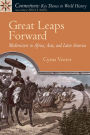 Great Leaps Forward: Modernizers in Africa, Asia, and Latin America / Edition 1