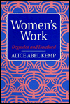 Title: Women's Work: Degraded and Devalued / Edition 1, Author: Alice Kemp