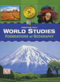 Title: World Studies Foundations Of Geography Student Edition / Edition 1, Author: Prentice Hall