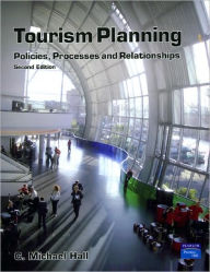 Title: Tourism Planning, 2nd edition: Policies, Processes & Relationships, Author: C. Michael Hall