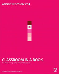 Title: Adobe InDesign CS4 Classroom in a Book, Author: Adobe Creative Team