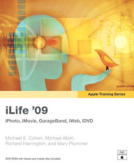 Title: Apple Training Series: iLife (iLife '09 Edition), Author: Michael E. Cohen