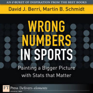 Title: Wrong Numbers in Sports, Author: David Berri