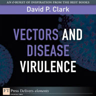 Title: Vectors and Disease Virulence, Author: David Clark