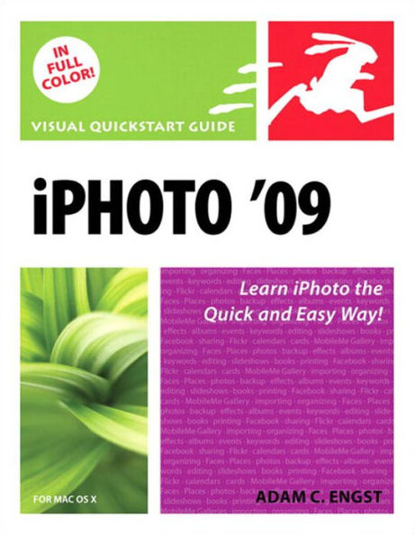 iPhoto 09 for Mac OS X: Visual QuickStart Guide