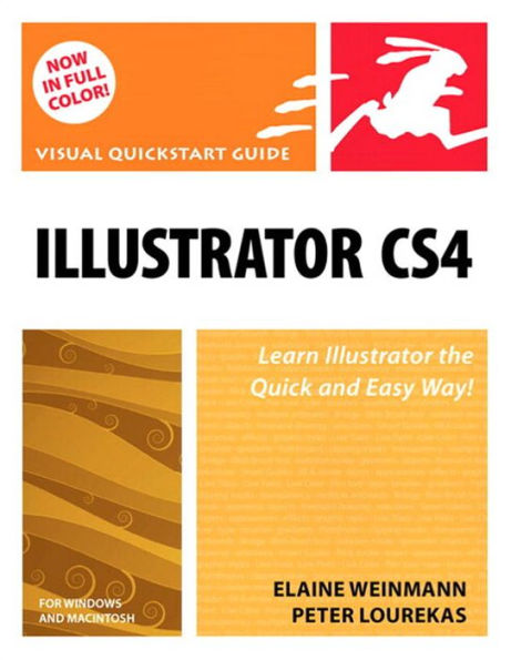 Illustrator CS4 for Windows and Macintosh: Visual QuickStart Guide