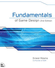 Title: Fundamentals of Game Design, Author: Ernest Adams