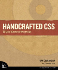Title: Handcrafted CSS: More Bulletproof Web Design, Author: Dan Cederholm
