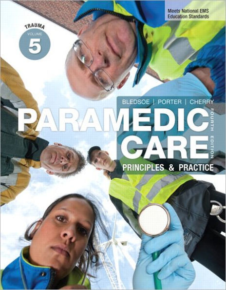 Paramedic Care: Principles & Practice, Volume 5: Trauma / Edition 4