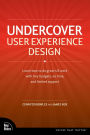 Undercover User Experience Design