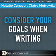 Title: Consider Your Goals When Writing, Author: Natalie Canavor