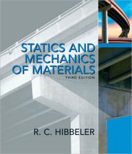 Title: Statics and Mechanics of Materials / Edition 3, Author: Russell C. Hibbeler