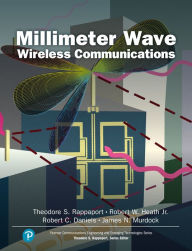 Title: Millimeter Wave Wireless Communications, Author: Theodore Rappaport