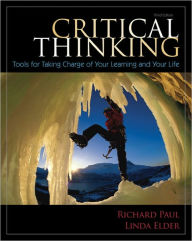 Critical Thinking Tools For Taking Charge Of Your Learning And Life Edition 3 Critical Thinking Tools For Taking Charge Of Your Learning And Life Edition 3