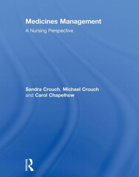 Medicines Management: A Nursing Perspective / Edition 1