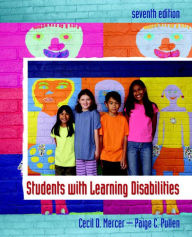 Title: Students with Learning Disabilities / Edition 7, Author: Cecil Mercer