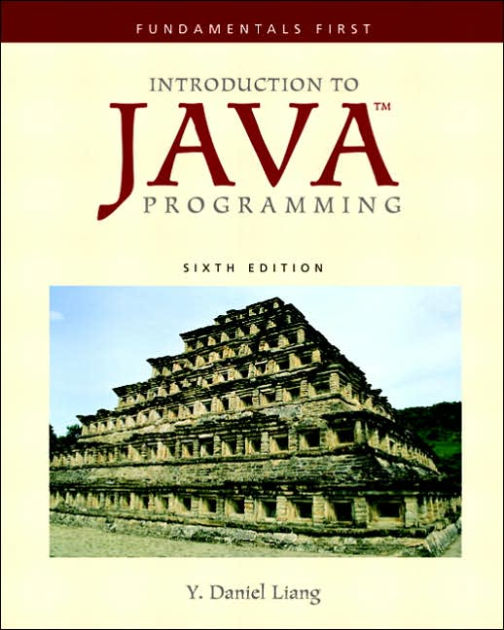 Introduction to Java Programming: Fundamentals First (Core Version ...