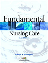 Title: Fundamental Nursing Care / Edition 2, Author: Roberta Pavy Ramont