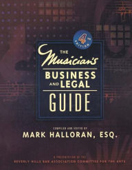 Title: Musician's Business & Legal Guide / Edition 4, Author: Mark Halloran