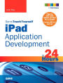 Sams Teach Yourself iPad Application Development in 24 Hours