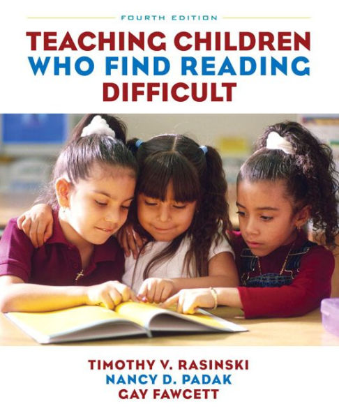 Teaching Children Who Find Reading Difficult / Edition 4