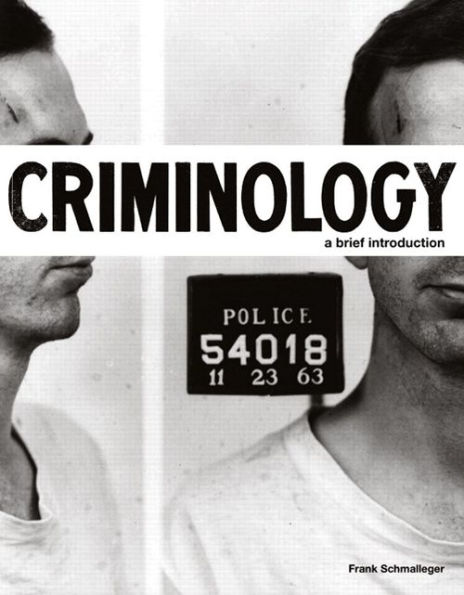 Criminology: A Brief Introduction / Edition 1