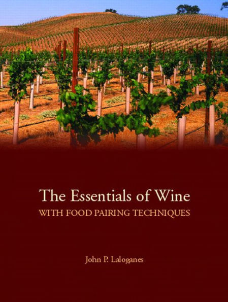 The Essentials of Wine With Food Pairing Techniques / Edition 1