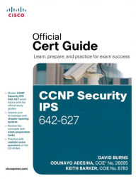 Title: CCNP Security IPS 642-627 Official Cert Guide, Author: David Burns