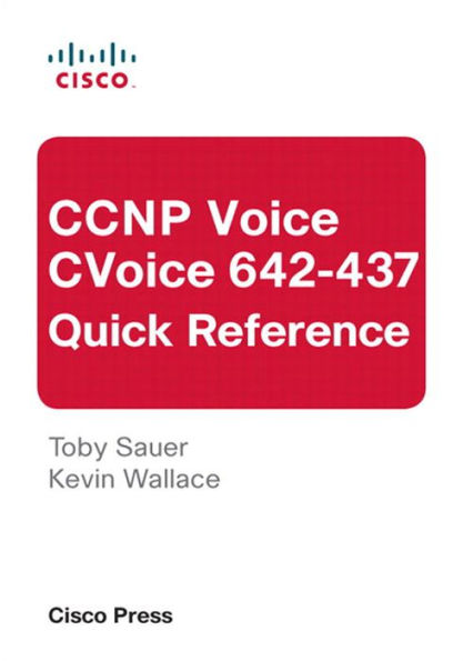 CCNP Voice CVoice 642-437 Quick Reference