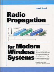 Title: Radio Propagation for Modern Wireless Systems, Author: Henry L. Bertoni