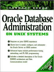 Oracle Database Administration for UNIX Systems (Bk/CD-ROM)