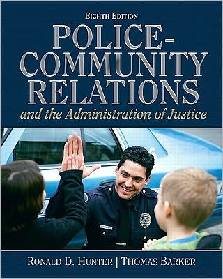 Police Community Relations and The Administration of Justice / Edition 8