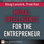 Moral Intelligence for the Entrepreneur