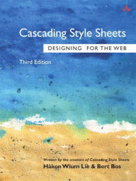 Title: Cascading Style Sheets: Designing for the Web, Author: Hakon Lie