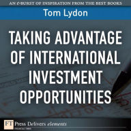 Title: Taking Advantage of International Investment Opportunities, Author: Tom Lydon