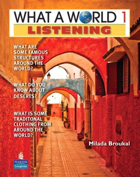 WHAT A WORLD 1 LISTENING 1/E STUDENT BOOK 247389 / Edition 2