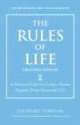 The Rules of Life, Expanded Edition: A Personal Code for Living a Better, Happier, More Successful Life