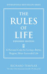 Alternative view 3 of The Rules of Life, Expanded Edition: A Personal Code for Living a Better, Happier, More Successful Life