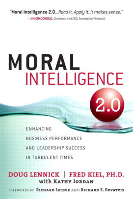 Moral Intelligence 2 0 Enhancing Business Performance And