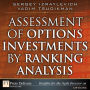 Assessment of Options Investments by Ranking Analysis