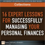 16 Expert Lessons for Successfully Managing Your Personal Finances (Collection)